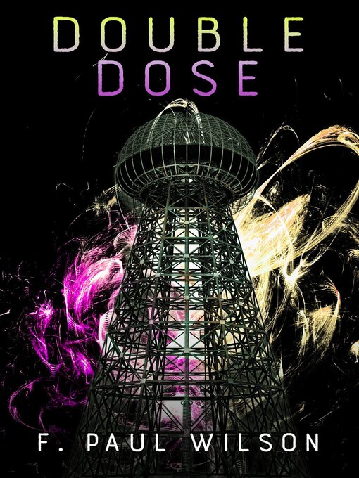 Title details for Double Dose by F. Paul Wilson - Available